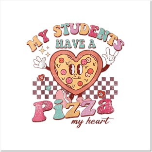 My Students Have A Pizza-My-Heart Valentines Day Teacher Posters and Art